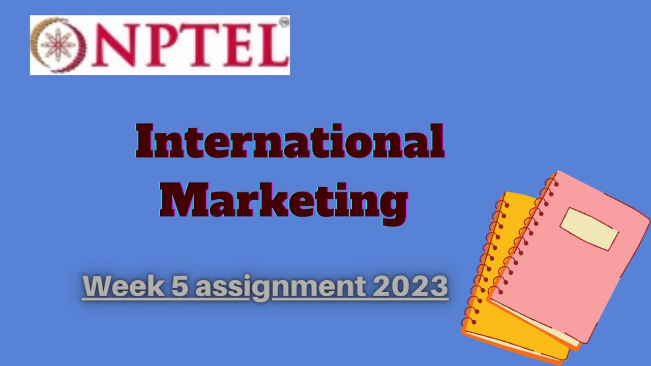 marketing research and analysis nptel assignment answers